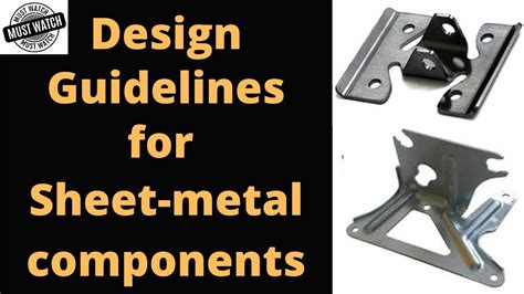 Sheet Metal Design Guidelines for Fabrication: 